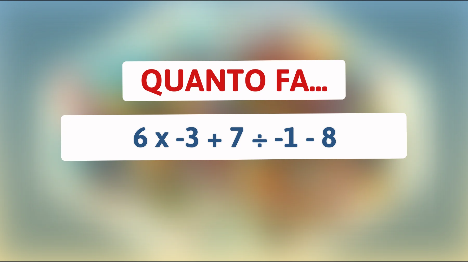 "Risolvi l'enigma degli intellettuali che nessuno riesce a decifrare: riesci a calcolare il risultato corretto?""