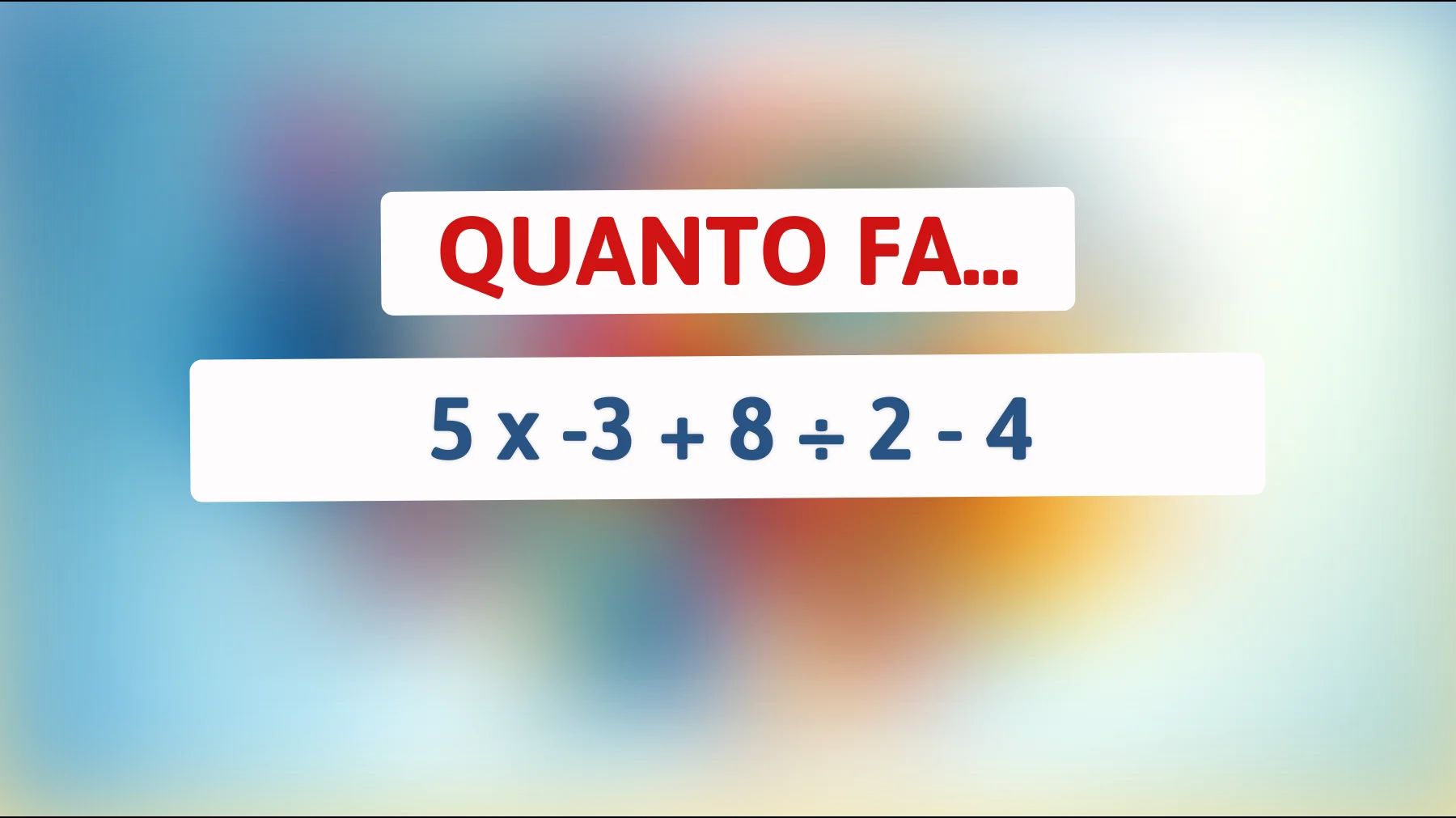 Sfida il tuo QI: Solo i veri cervelloni sanno risolvere questo indovinello matematico! Sei tu uno di loro?"